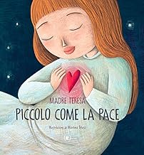 Piccolo come la pace. Ediz. a colori