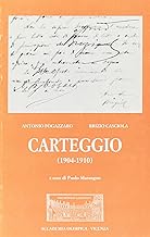 Carteggio (1904-1910) (Fogazzaro. Quaderni n° 22)