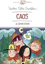 Caos al campo estivo