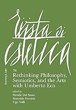 Rivista di estetica. Rethinking philosophy, semiotic, and the arts with Umberto Eco (Vol. 76)