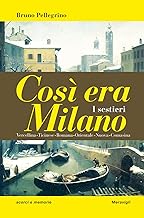 Così era Milano. I sestieri