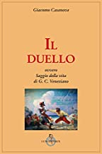 Il duello, ovvero saggio della vita di G.C. Veneziano