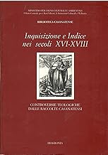 Controversie teologiche dalle raccolte casanatensi. Inquisizione e indice nei secoli XVI-XVIII