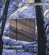 Paolo Zermani. Paesaggio sacro
