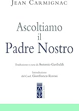 Ascoltiamo il Padre nostro