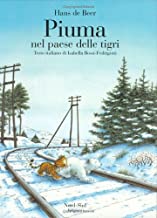 Piuma nel paese delle tigri (Libri illustrati)