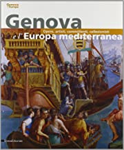 Genova e l'Europa mediterranea