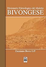 Dizionario etimologico del dialetto bivongese