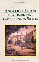 Angelico Lipani e la tradizione cappuccina in Sicilia