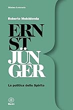 Ernst Jünger: La politica dello Spirito