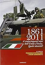 1861-2011. A centocinquant'anni dall'unità d'Italia quale identità?