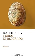 I drusi di Belgrado. La storia di Hanna Ya'qub