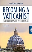 Becoming a Vaticanist. Religious information in the digital age