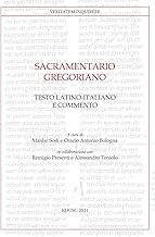 Sacramentario gregoriano. Testo latino-italiano e commento