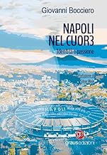 Napoli nel cuor3. Identità e passione