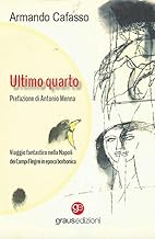 Ultimo quarto. Viaggio fantastico nella Napoli dei Campi Flegrei in epoca borbonica