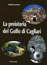La preistoria del golfo di Cagliari