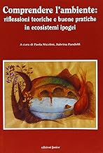 Comprendere l'ambiente: riflessioni teoriche e buone pratiche in ecosistemi ipogei