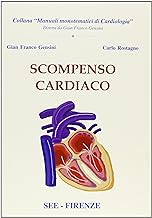 Scompenso cardiaco (Manuali monotematici di cardiologia)