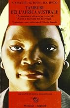Tamburi dell'Africa australe. Il Mozambico attraverso i secoli. Canti e racconti dei Ba-Ronga. Con CD Audio (Mimesis)