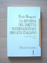 La riforma del diritto internazionale privato italiano. La Legge 31 maggio 1995, n. 218