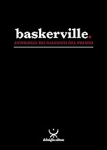 BASKERVILLE Antologia dei racconti del Premio Baskerville 2024