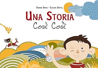 Una storia così così. Ediz. illustrata