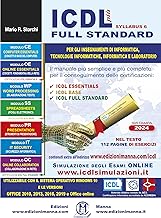 ICDL più full standard. Il manuale più semplice e più completo per il conseguimento delle certificazioni ICDL: edizione 2021 a colori: 27 x 19