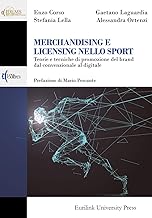 Merchandising e licensing nello sport. Teorie e tecniche di promozione del brand dal convenzionale al digitale