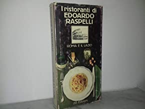 I ristoranti di Edoardo Raspelli. Roma e il Lazio