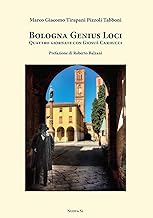 Bologna genius loci. Quattro giornate con Giosuè Carducci