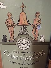 C'era una volta El Campanon di Carpinteri & Faraguna