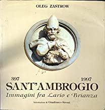 Sant'Ambrogio. Immagini fra Lario e Brianza (Arte e vita)