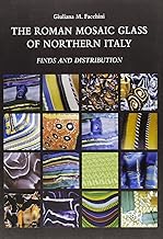 The roman mosaic glass of Northern Italy. Finds and distribution