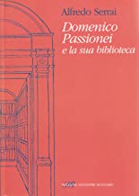 Domenico Passionei e la sua biblioteca (Biblioteche private)