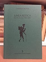 Linea retica. Scritti d'arte 1969-2007