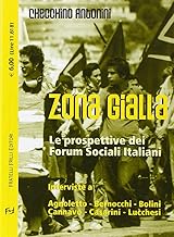 Zona gialla. Le prospettive dei forum sociali italiani (Contromercato)