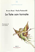 Le fate son tornate (I grandi libri dei piccoli)