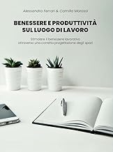 Benessere e produttività sul luogo di lavoro