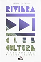 Riviera club culture