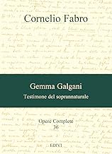 Gemma Galgani. Testimone del soprannaturale