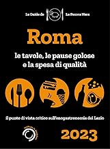 Roma de La Pecora Nera 2023. Ristoranti, pause golose e spesa di qualità