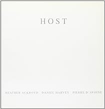 Host. Heather Ackroyd, Dan Harvey, Pierre d'Avoine (Galleria di Nuova Icona)