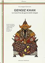 Gengiz Khan. La macchina da guerra delle steppe (Eroica)