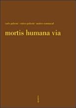 Mortis humana via