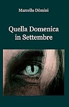 Quella Domenica in Settembre