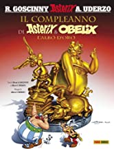 Il compleanno di Asterix & Obelix. L'albo d'oro