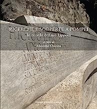 Ricerche E Scoperte a Pompei: In Ricordo Di Enzo Lippolis: 45