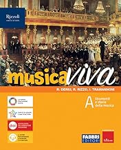 Musica viva. Per la Scuola media. Con e-book. Con espansione online. Strumenti e storia della musica (Vol. A)