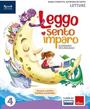 Leggo, sento, imparo. Sussidiario dei linguaggi. Con Grammatica valenziale, W i libri! Strategie di lettura con il WRW, Laboratorio di Arte e Musica, ... Con e-book. Con espansione online (Vol. 1)